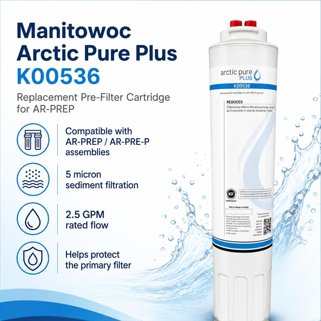 Manitowoc Arctic Pure Plus AR-PREP K00536 K00496 5 Micron Filter Cartridge