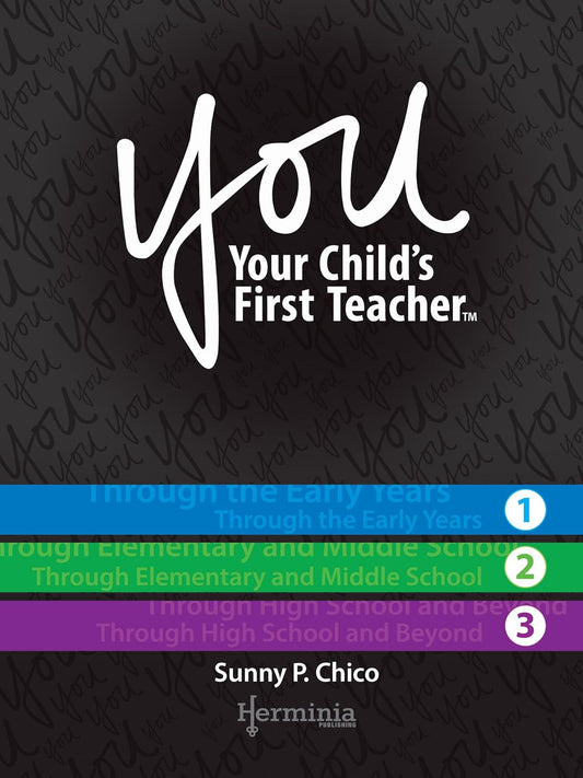 Your Child’s First Teacher by Sunny P. Chico – Parenting Guide to Raising Confident, Successful Kids – Education & Family Support Book