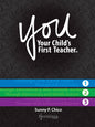 Your Child’s First Teacher by Sunny P. Chico – Parenting Guide to Raising Confident, Successful Kids – Education & Family Support Book